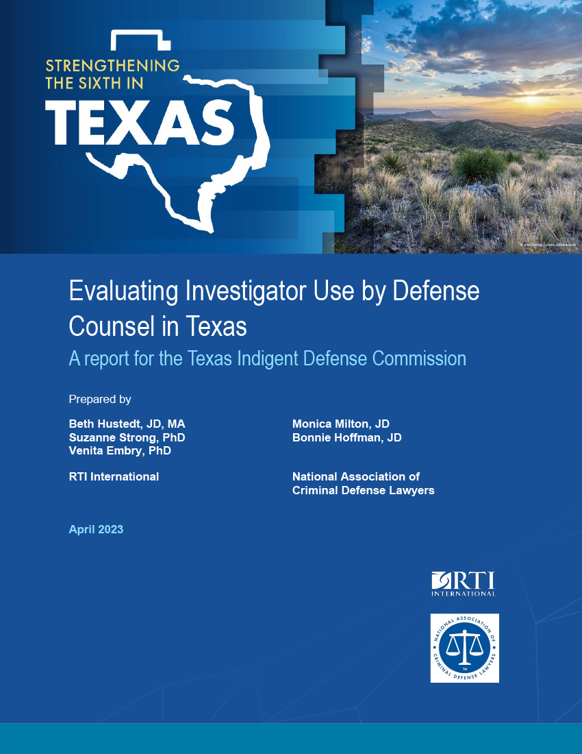 Report: Evaluating Investigator Use by Defense Counsel in Texas